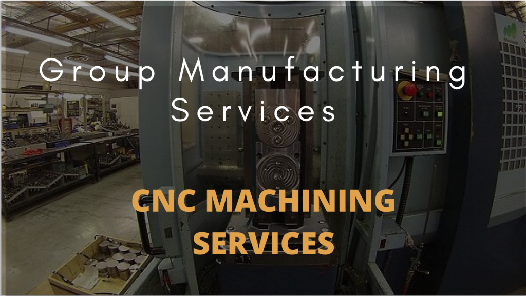 CNC Machining Services from Group Manufacturing | Group Manufacturing Services, Inc.